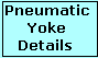 Pneumatic Yoke Configurations